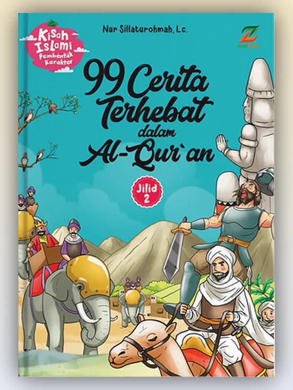 Sampul buku 99 Cerita Terhebat dalam Al Quran Jilid 2
