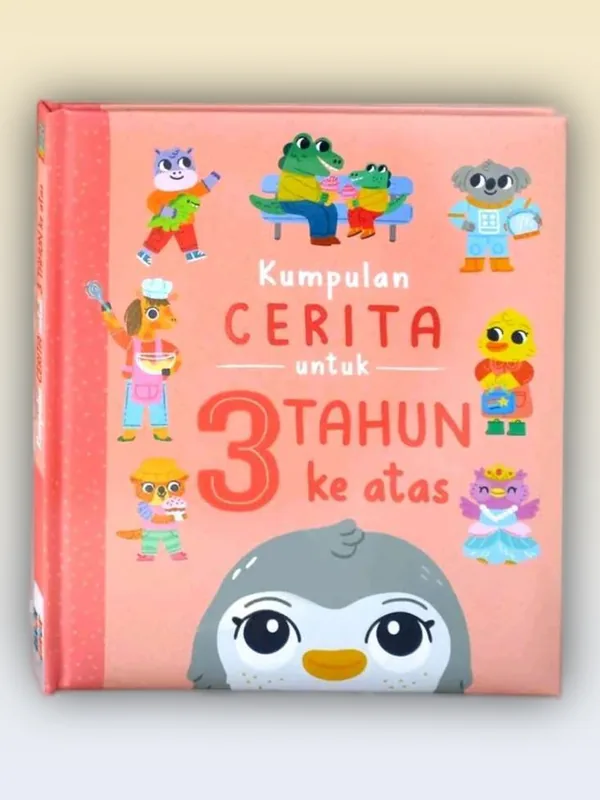 Sampul buku Buku Kumpulan Cerita untuk 3 Tahun ke Atas