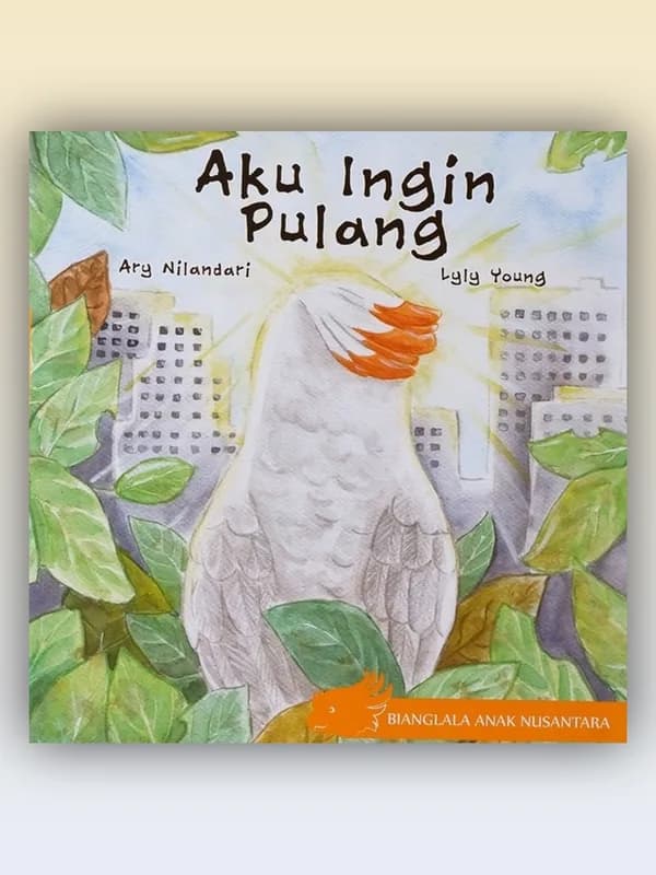 Sampul buku Aku Ingin Pulang