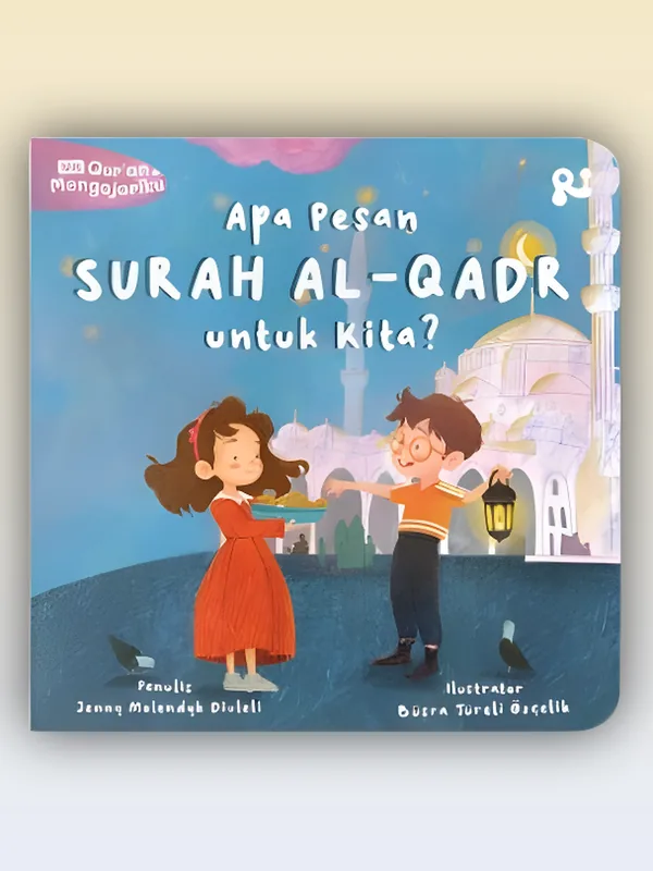 Sampul buku Apa Pesan Surah Al Qadar untuk Kita