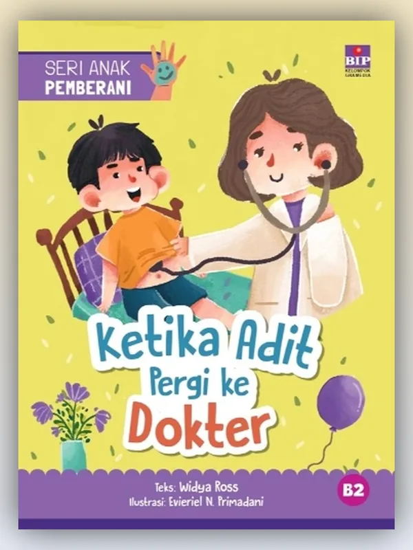 Sampul buku Seri Anak Pemberani: Ketika Adit Pergi ke Dokter