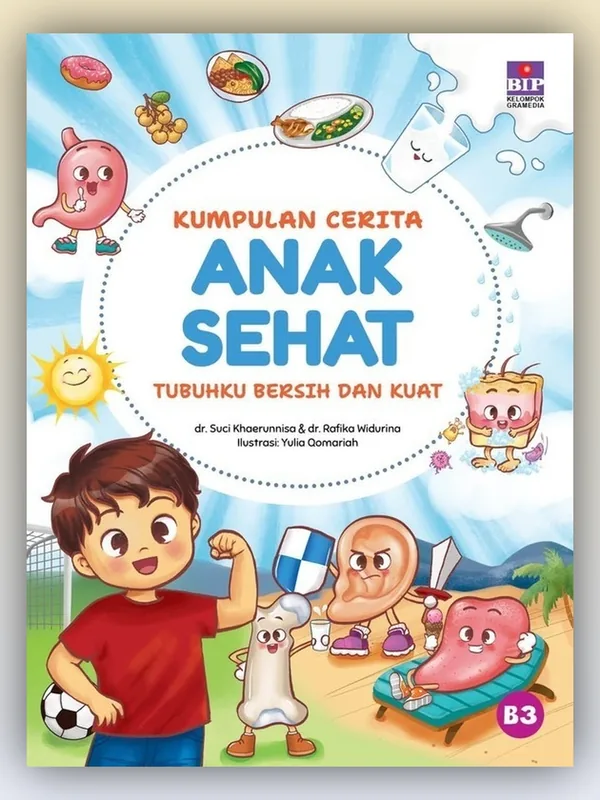 Sampul buku Kumpulan Cerita Anak Sehat: Tubuhku Bersih dan Kuat