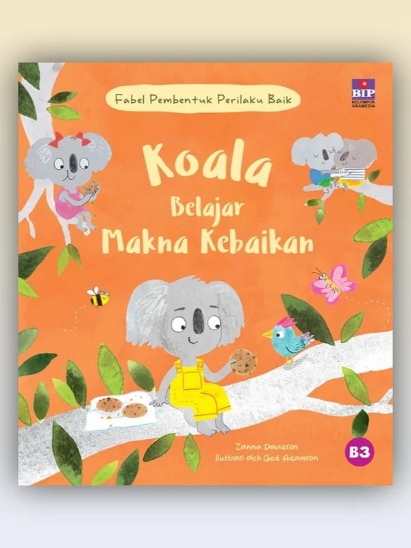 Sampul buku Fabel Pembentuk Perilaku Baik: Koala Belajar Makna Kebaikan