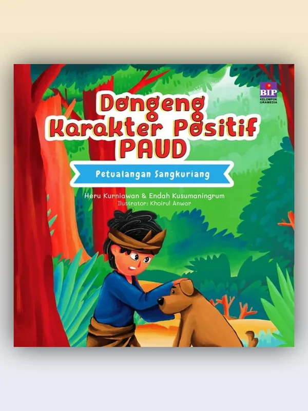 Sampul buku Dongeng Karakter Positif PAUD : Petualangan Sangkuriang