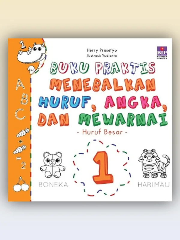 Sampul buku Buku Praktis Menebalkan Huruf, Angka, dan Mewarnai 1