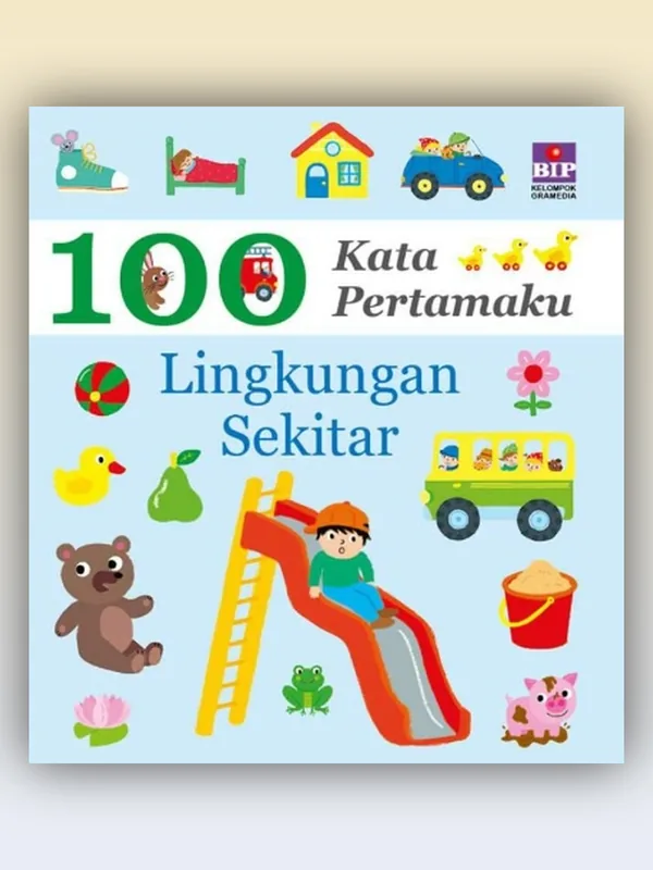 Sampul buku 100 Kata Pertamaku : Lingkungan Sekitar