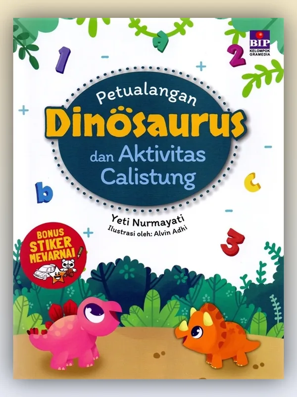 Sampul buku Petualangan Dinosaurus dan Aktivitas Calistung