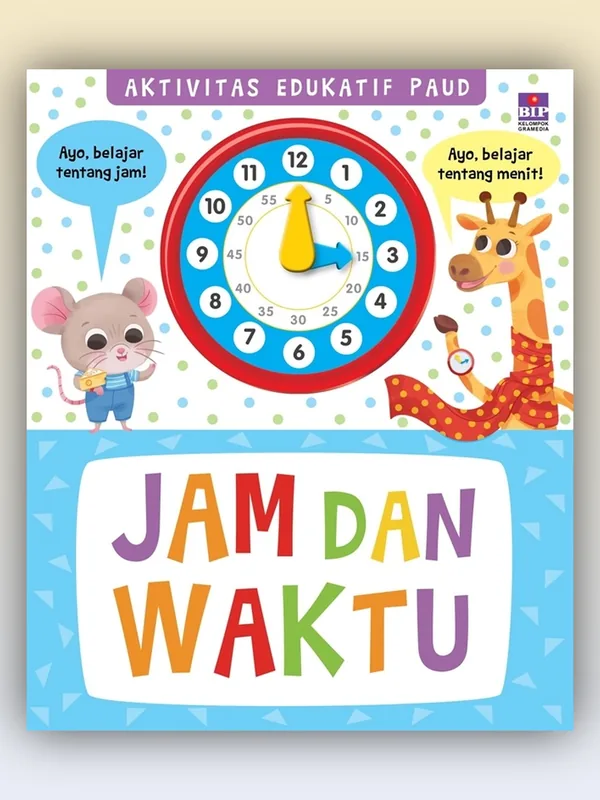 Sampul buku Buku Aktivitas Edukatif PAUD: Jam dan Waktu (Boardbook)