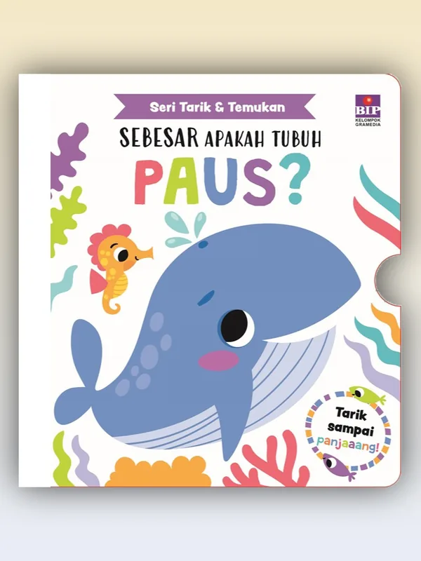Sampul buku Seri Tarik dan Temukan: Sebesar Apakah Tubuh Paus?