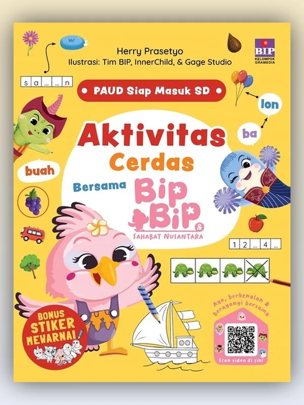 Sampul buku PAUD Siap Masuk SD: Aktivitas Cerdas Bersama Bip Bip dan Sahabat Nusantara
