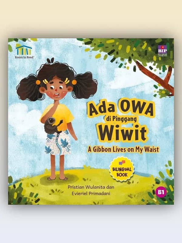 Sampul buku Ada Owa di Pinggang Wiwit: There’S a Gibbon on My Waist (Bilingual)
