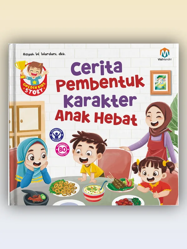 Sampul buku Cerita Pembentuk Karakter Anak Hebat