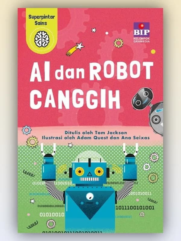 Sampul buku Superpintar Sains: Dunia AI dan Robot Canggih