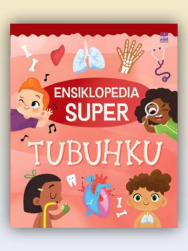 Sampul buku Ensiklopedia Super: Tubuhku