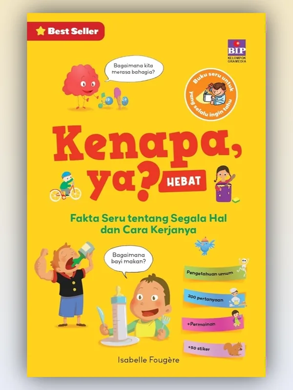 Sampul buku Kenapa, Ya? (Hebat) Fakta Seru tentang Segala Hal dan Cara Kerjanya
