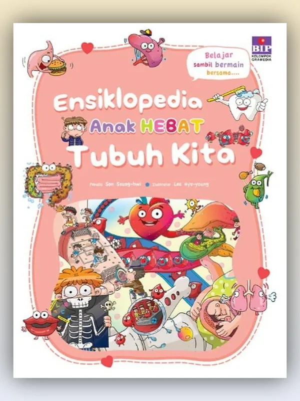 Sampul buku Ensiklopedia Anak Hebat: Tubuh Kita (2019)
