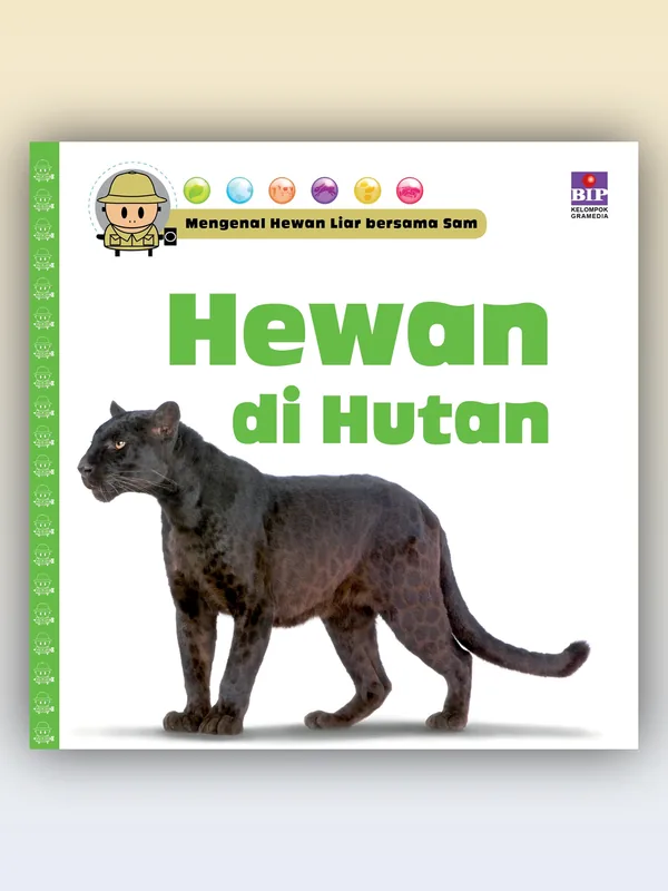 Sampul buku Mengenal Hewan Liar Bersama Sam: Hewan di Hutan