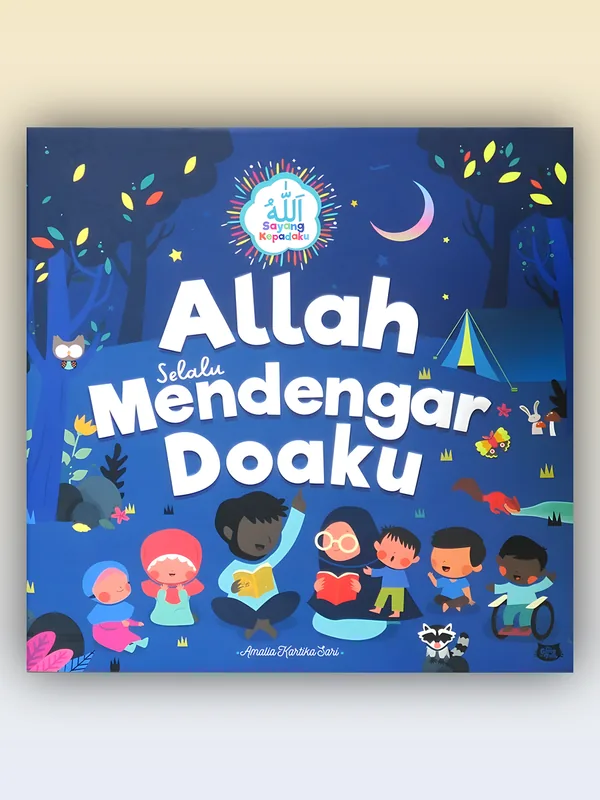 Sampul buku Allah Selalu Mendengar Doaku