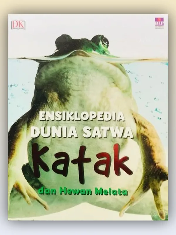 Sampul buku Ensiklopedia Dunia Satwa: Katak dan Hewan Melata