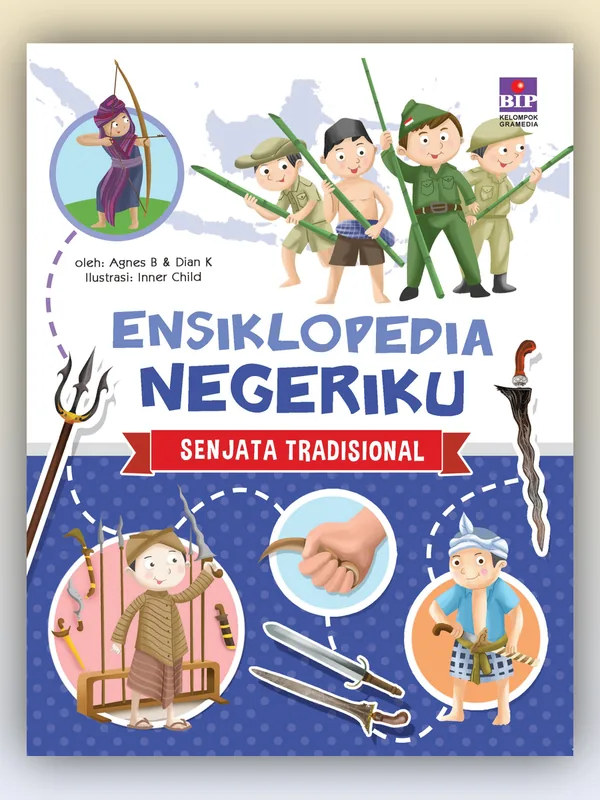 Sampul buku Seri Ensiklopedia Negeriku: Senjata Tradisional