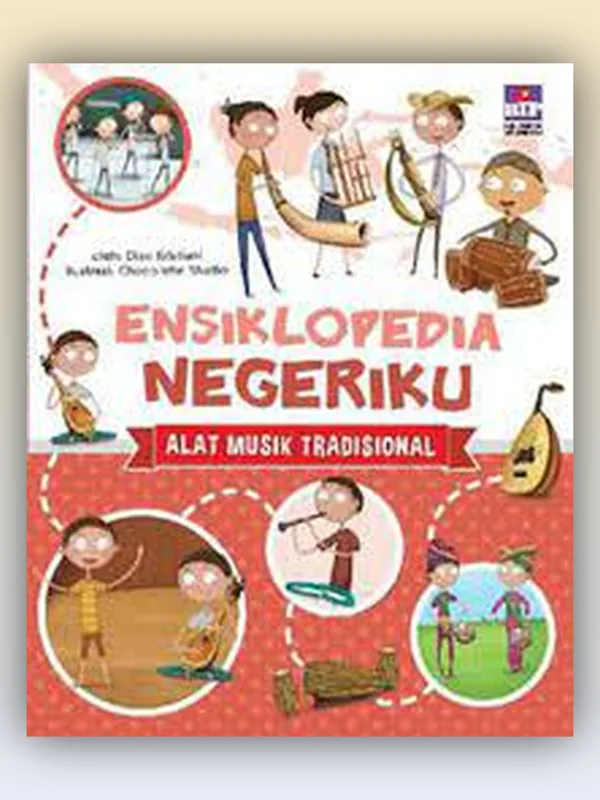Sampul buku Ensiklopedia Negeriku: Alat Musik Tradisional