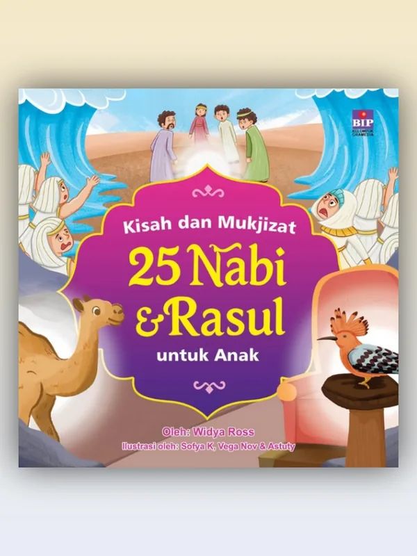 Sampul buku Kisah dan Mukjizat 25 Nabi dan Rasul untuk Anak