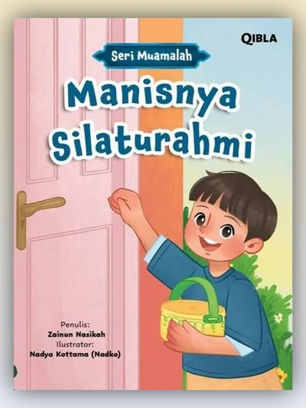 Sampul buku Seri Muamalah: Manisnya Silaturahmi
