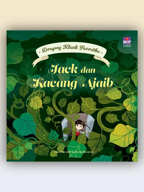 Sampul buku Dongeng Klasik Favoritku: Jack dan Kacang Ajaib