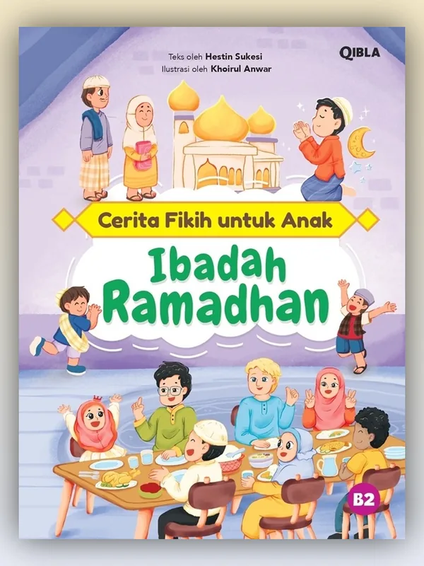 Sampul buku Cerita Fikih untuk Anak: Ibadah Ramadhan