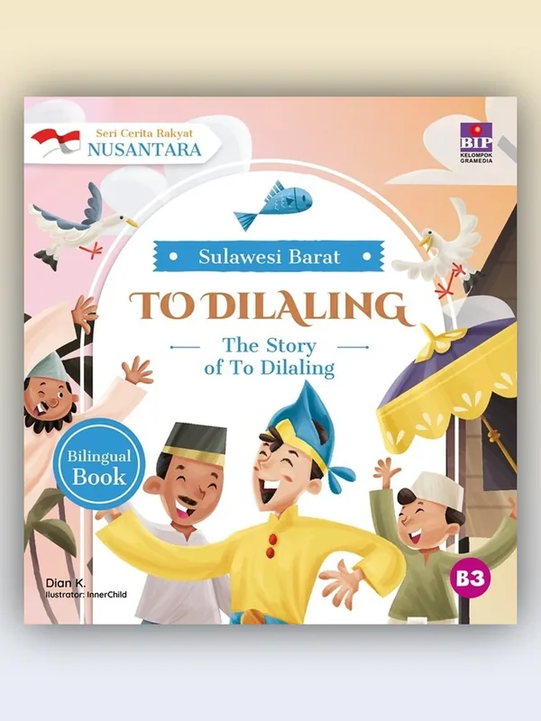 Sampul buku Seri Cerita Rakyat Nusantara Sulawesi Barat: To Dilaling