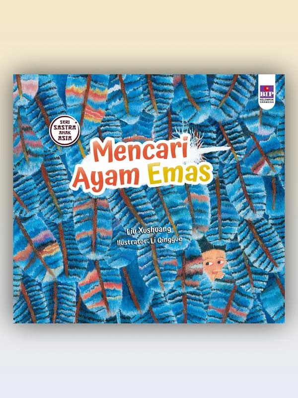Sampul buku Seri Sastra Anak Asia: Mencari Ayam Emas