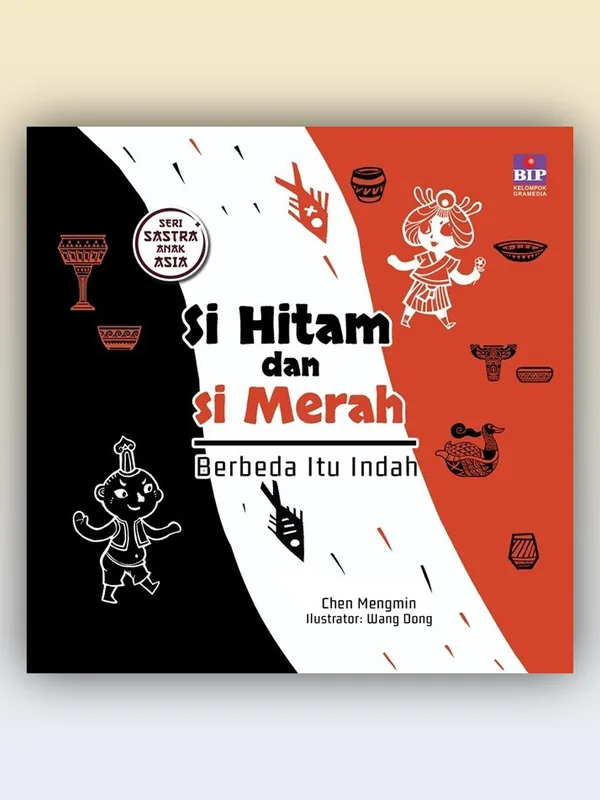 Sampul buku Seri Sastra Anak Asia: Si Hitam dan Si Merah - Berbeda Itu Indah