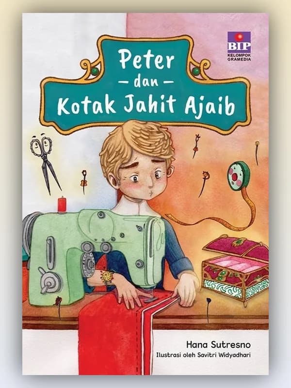 Sampul buku Peter dan Kotak Jahit Ajaib