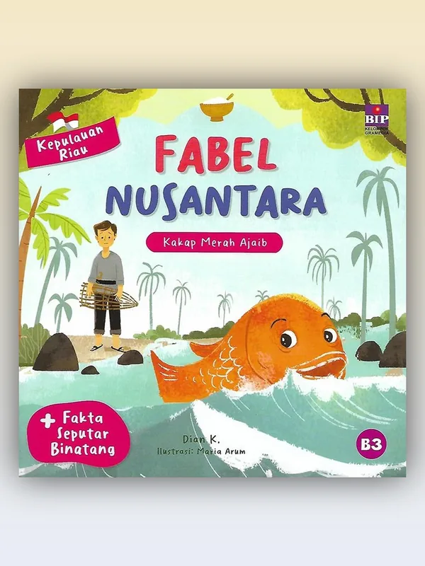 Sampul buku Fabel Nusantara Kepulauan Riau: Kakap Merah Ajaib