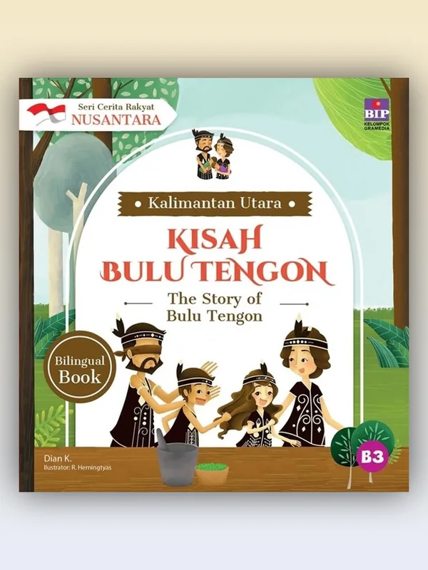 Sampul buku Seri Cerita Rakyat Nusantara Kalimantan Utara: Kisah Bulu Tengon