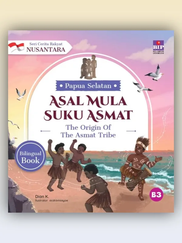 Sampul buku Seri Cerita Rakyat Nusantara Papua Selatan: Asal Mula Suku Asmat