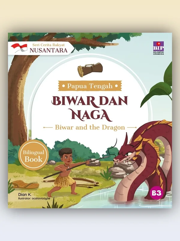 Sampul buku Seri Cerita Rakyat Nusantara Papua Tengah: Biwar dan Naga