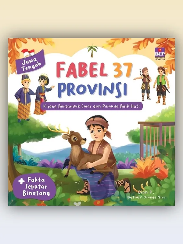 Sampul buku Fabel 37 Provinsi-Jawa Tengah: Kijang Bertanduk Emas