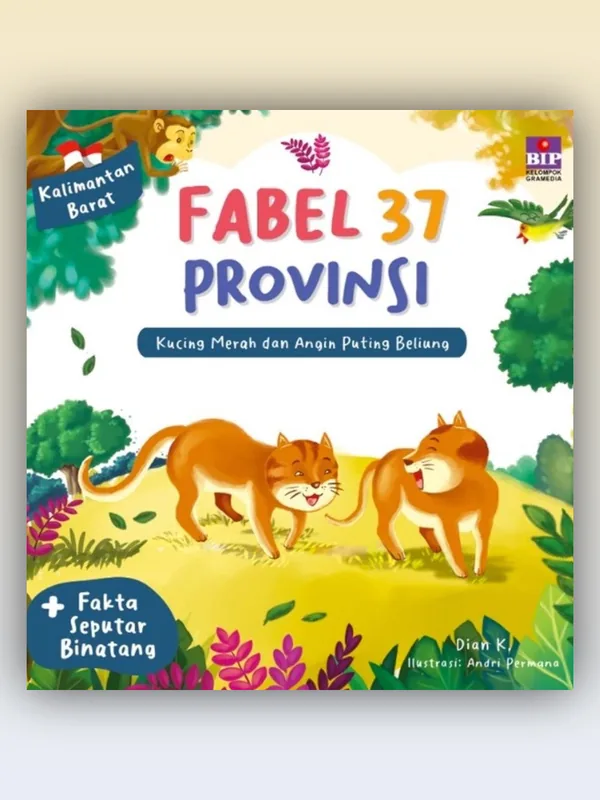Sampul buku Fabel 37 Provinsi - Kalbar: Kucing Merah dan Angin Puting Beliung