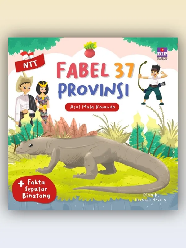 Sampul buku Fabel 37 Provinsi - Nusa Tenggara Timur: Asal Mula Komodo