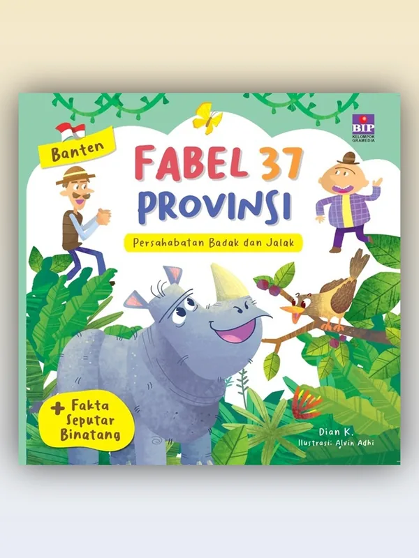 Sampul buku Fabel 37 Provinsi - Banten: Persahabatan Badak dan Jalak