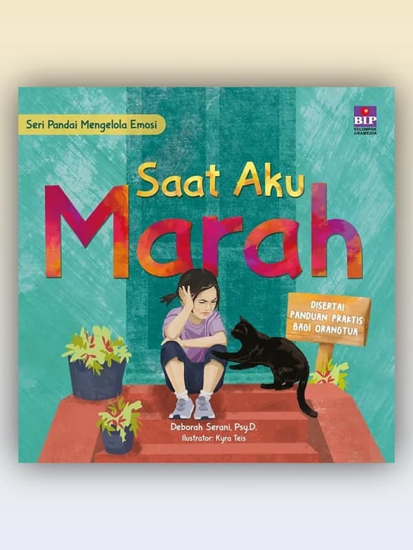 Sampul buku Seri Pandai Mengelola Emosi : Saat Aku Marah