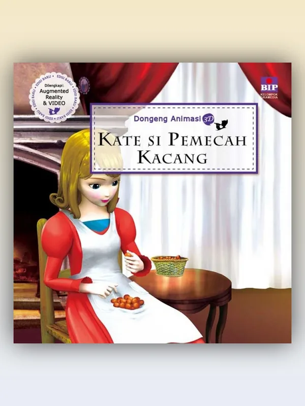 Sampul buku Seri Dongeng Animasi 3D: Kate Si Pemecah Kacang