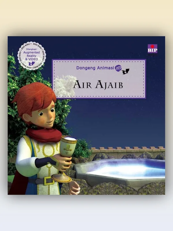 Sampul buku Seri Dongeng Animasi 3D: Air Ajaib