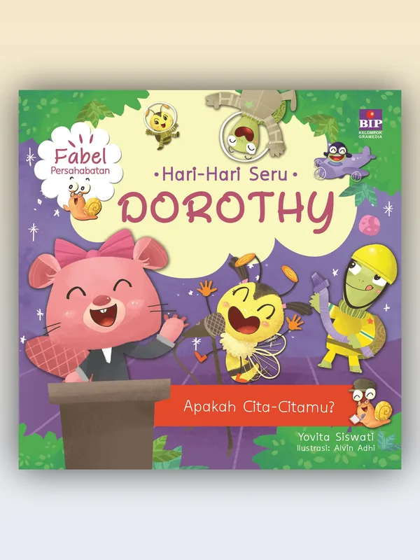 Sampul buku Hari-hari Seru Dorothy: Apakah Cita-citamu?