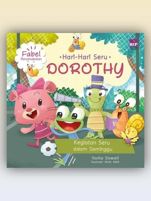 Sampul buku Hari-hari Seru Dorothy: Kegiatan Seru dalam Seminggu