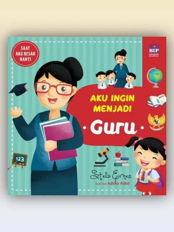 Sampul buku Aku Ingin Menjadi Guru