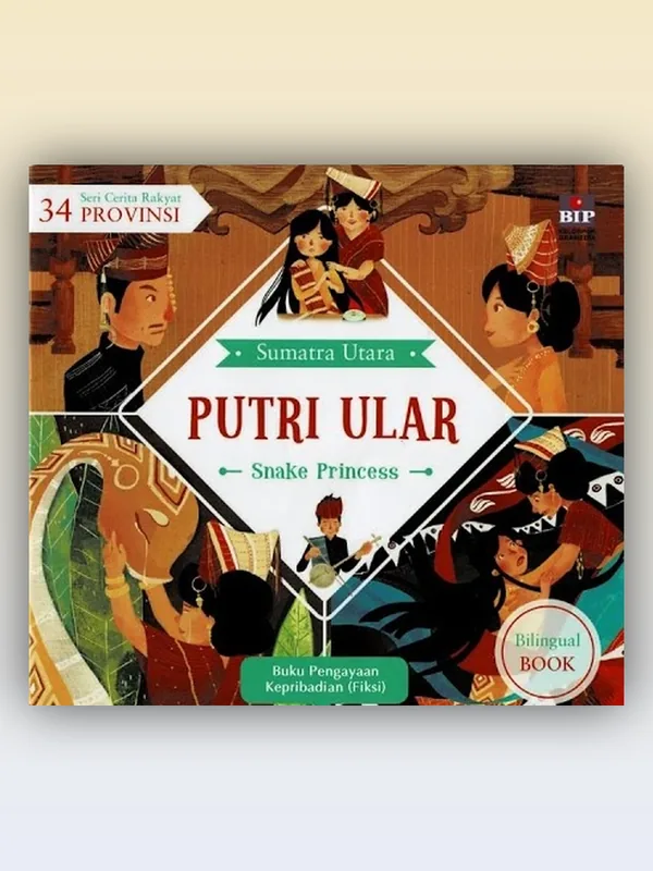 Sampul buku Seri Cerita Rakyat 34 Provinsi: Putri Ular