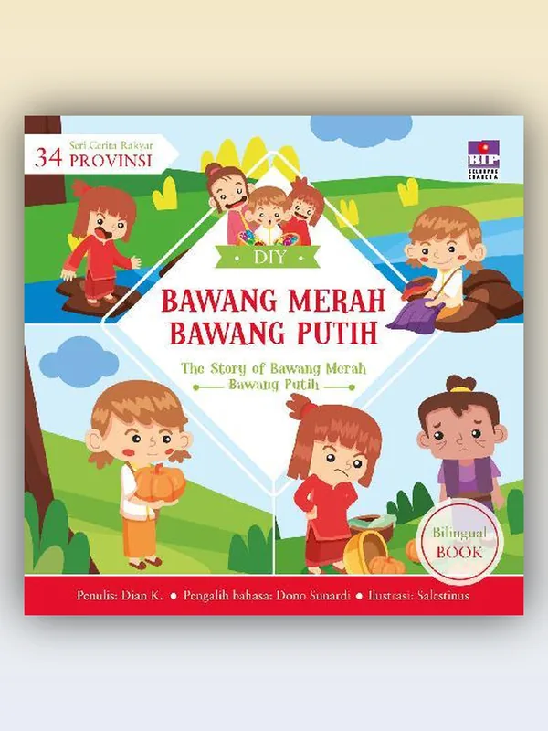 Sampul buku Seri Cerita Rakyat 34 Provinsi: Bawang Merah Bawang Putih
