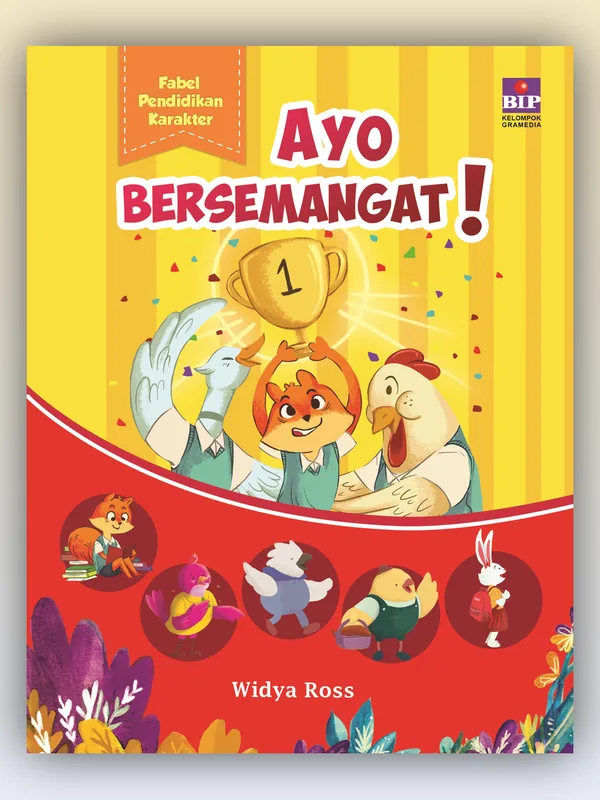 Sampul buku Fabel Pendidikan Karakter: Ayo Bersemangat!